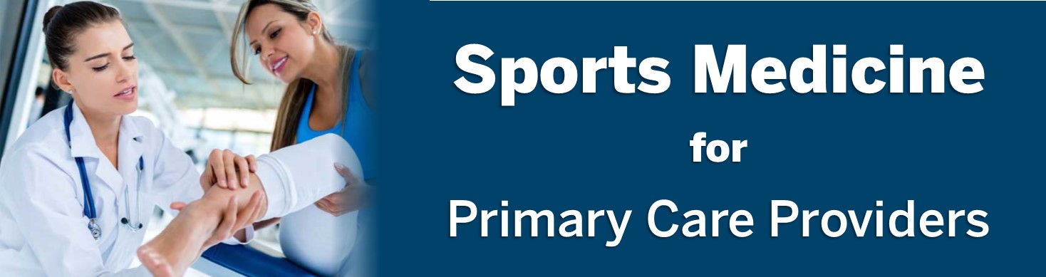 Sports Medicine for Primary Care Providers Banner